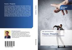 Bookcover of Futures : Prospects
