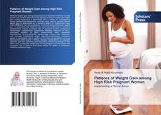 Patterns of Weight Gain among High Risk Pregnant Women kitap kapağı