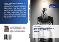 Portada del libro de Effects Of Cognitive Load On Participation Of Online Learners