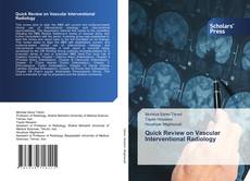 Copertina di Quick Review on Vascular Interventional Radiology