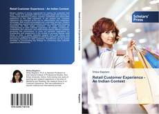 Bookcover of Retail Customer Experience - An Indian Context