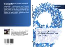 Capa do livro de Incorporating Molecular Dynamics Simulations into Drug Design 