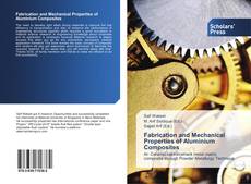 Bookcover of Fabrication and Mechanical Properties of Aluminium Composites