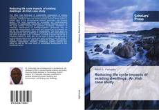 Capa do livro de Reducing life cycle impacts of existing dwellings: An Irish case study 