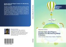 Capa do livro de Human Hair And Pigeon Feather For Monitoring Metal Pollution 