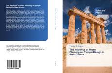 Bookcover of The Influence of Urban Planning on Temple Design in West Greece