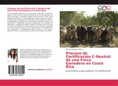 Portada del libro de Proceso de Certificación C-Neutral de una Finca Ganadera en Costa Rica