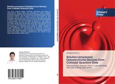 Portada del libro de Solution-processed Optoelectronic Devices from Colloidal Quantum Dots