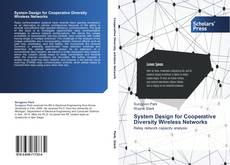 System Design for Cooperative Diversity Wireless Networks kitap kapağı