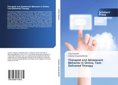 Capa do livro de Therapist and Adolescent Behavior in Online, Text-Delivered Therapy 