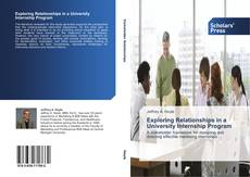 Buchcover von Exploring Relationships in a University Internship Program