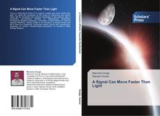 Couverture de A Signal Can Move Faster Than Light