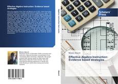 Copertina di Effective Algebra Instruction: Evidence based strategies