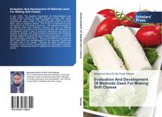 Portada del libro de Evaluation And Development Of Methods Used For Making Soft Cheese