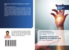 Обложка Kinematic and Dynamic Modeling of a Robotic Arm
