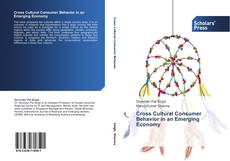 Bookcover of Cross Cultural Consumer Behavior in an Emerging Economy