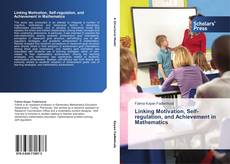 Copertina di Linking Motivation, Self-regulation, and Achievement in Mathematics