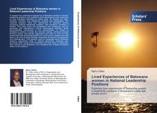 Buchcover von Lived Experiences of Batswana women in National Leadership Positions