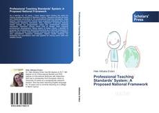 Couverture de Professional Teaching Standards' System: A Proposed National Framework