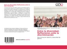 Обложка Entre la diversidad. Reflexiones ante la discriminación