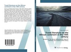 Travel literature on the African continent in the 19th century的封面