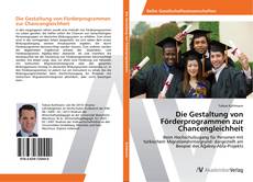 Buchcover von Die Gestaltung von Förderprogrammen zur Chancengleichheit