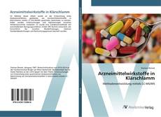Bookcover of Arzneimittelwirkstoffe in Klärschlamm
