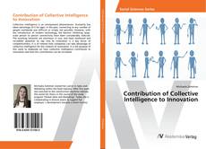 Copertina di Contribution of Collective Intelligence to Innovation