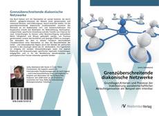 Bookcover of Grenzüberschreitende diakonische Netzwerke