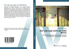 Couverture de Der Leib sagt mehr als 1000 Worte