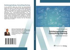 Portada del libro de Existenzgründung: Consulting-Startup