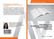 Обложка Gestaltung einer produktiven Lernumgebung im Rechnungswesen-Unterricht