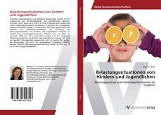 Bookcover of Belastungssituationen von Kindern und Jugendlichen