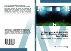 Copertina di Instrumente und Szenarien der Eventkommunikation in Sportstätten