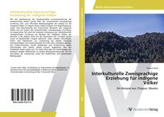 Bookcover of Interkulturelle Zweisprachige Erziehung für indigene Völker