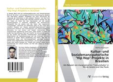 Buchcover von Kultur- und Sozialemanzipatorische "Hip Hop"-Projekte in Brasilien