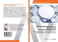 Buchcover von Wissensgenerierung im Bereich des Kundenmanagement