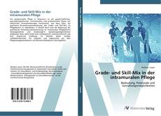 Buchcover von Grade- und Skill-Mix in der intramuralen Pflege