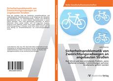 Sicherheitsproblematik von Zweirichtungsradwegen an angebauten Straßen的封面