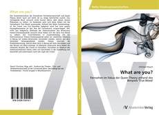 Copertina di What are you?