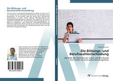 Die Bildungs- und Berufswahlentscheidung的封面
