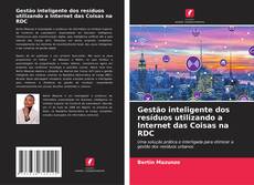 Capa do livro de Gestão inteligente dos resíduos utilizando a Internet das Coisas na RDC 