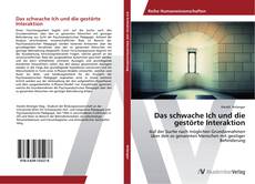 Bookcover of Das schwache Ich und die gestörte Interaktion