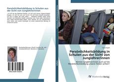 Обложка Persönlichkeitsbildung in Schulen aus der Sicht von Junglehrer/innen