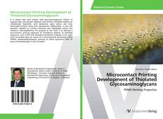 Microcontact Printing Development of Thiolated Glycosaminoglycans的封面