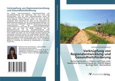 Buchcover von Verknüpfung von Regionalentwicklung und Gesundheitsförderung