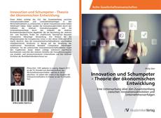 Innovation und Schumpeter - Theorie der ökonomischen Entwicklung的封面