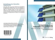 Couverture de Entwicklung einer Solarzellen-Stapeltechnik