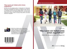 Обложка "Hey Leute wir haben jetzt einen Jugolehrer!"