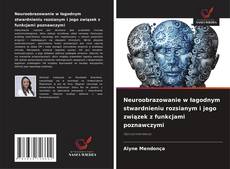 Buchcover von Neuroobrazowanie w łagodnym stwardnieniu rozsianym i jego związek z funkcjami poznawczymi